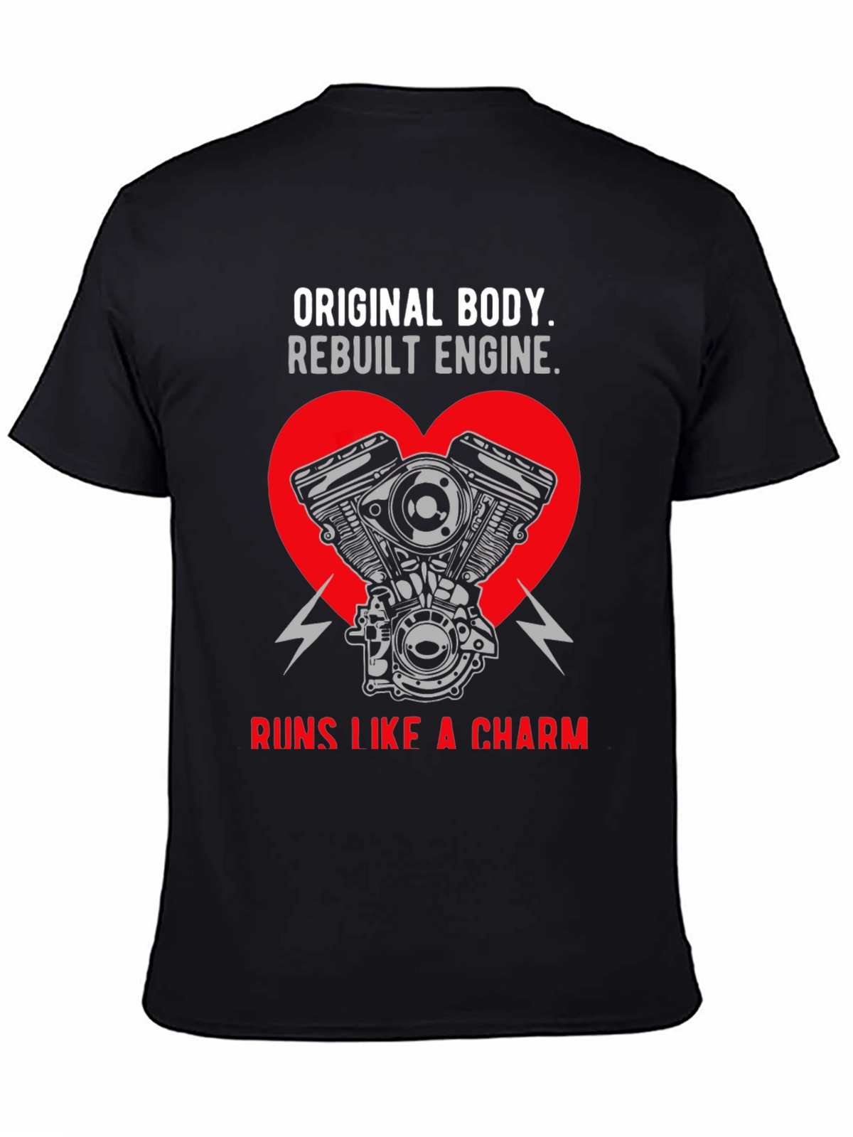 Original Body Rebuilt Engine T-Shirt