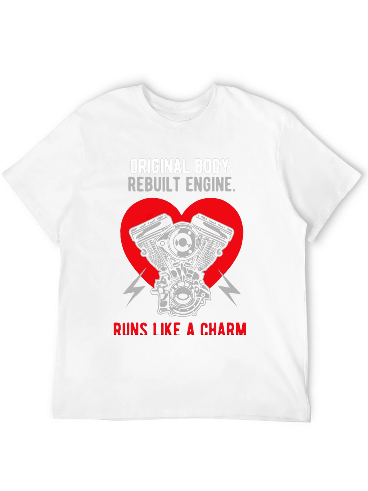Original Body Rebuilt Engine T-Shirt
