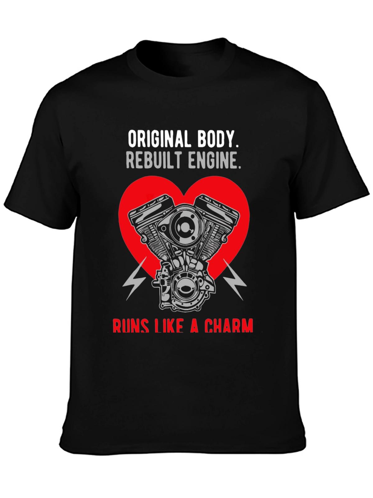 Original Body Rebuilt Engine T-Shirt