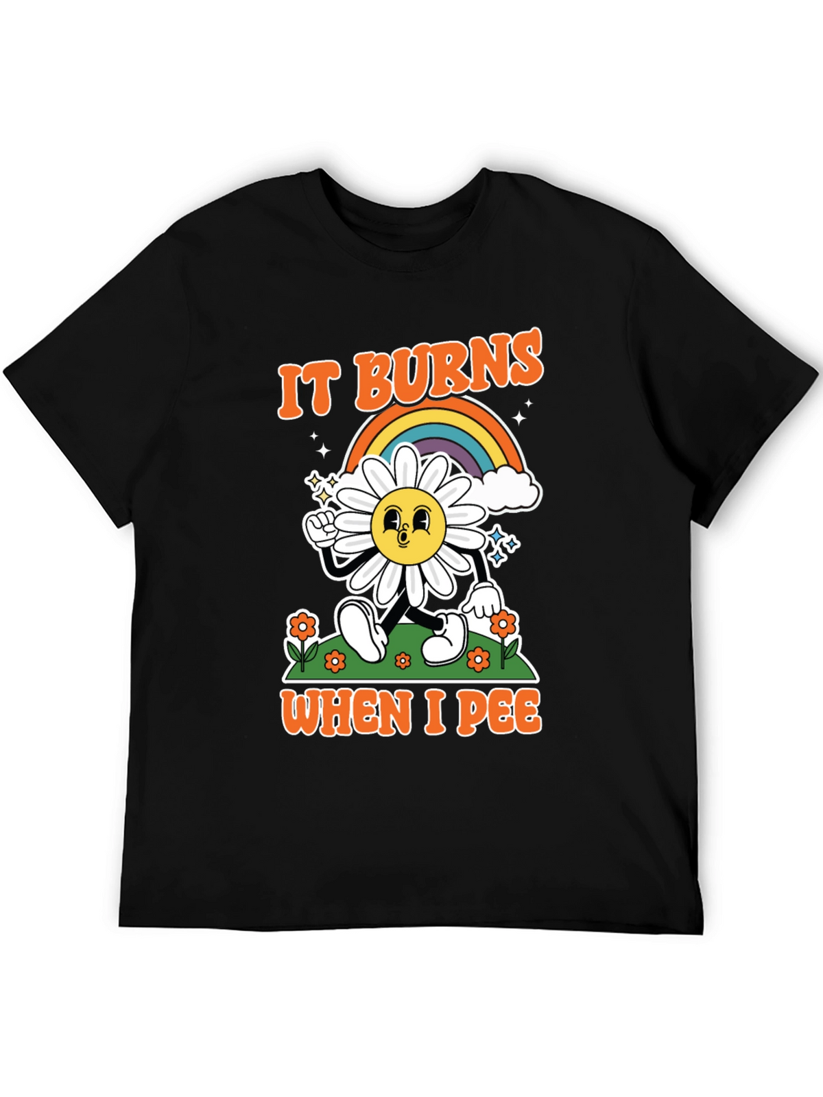 Funny It Burns When I Pee Graphic T-Shirt