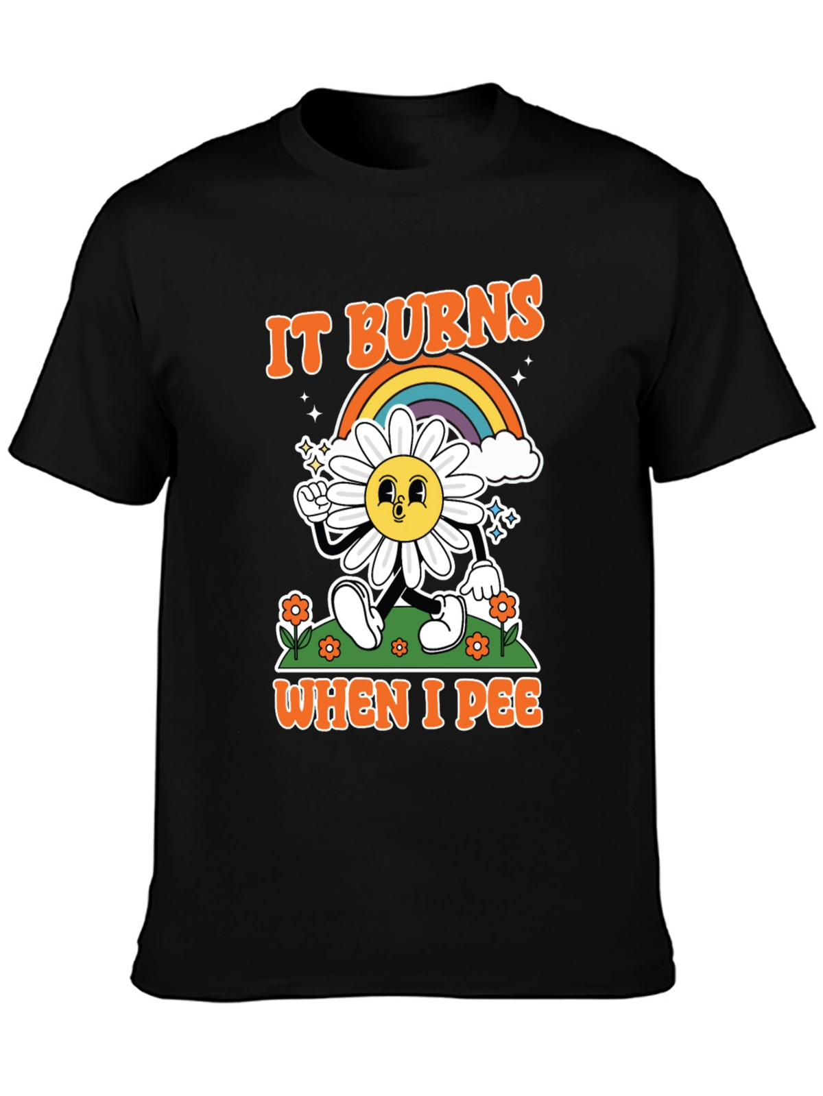 Funny It Burns When I Pee Graphic T-Shirt