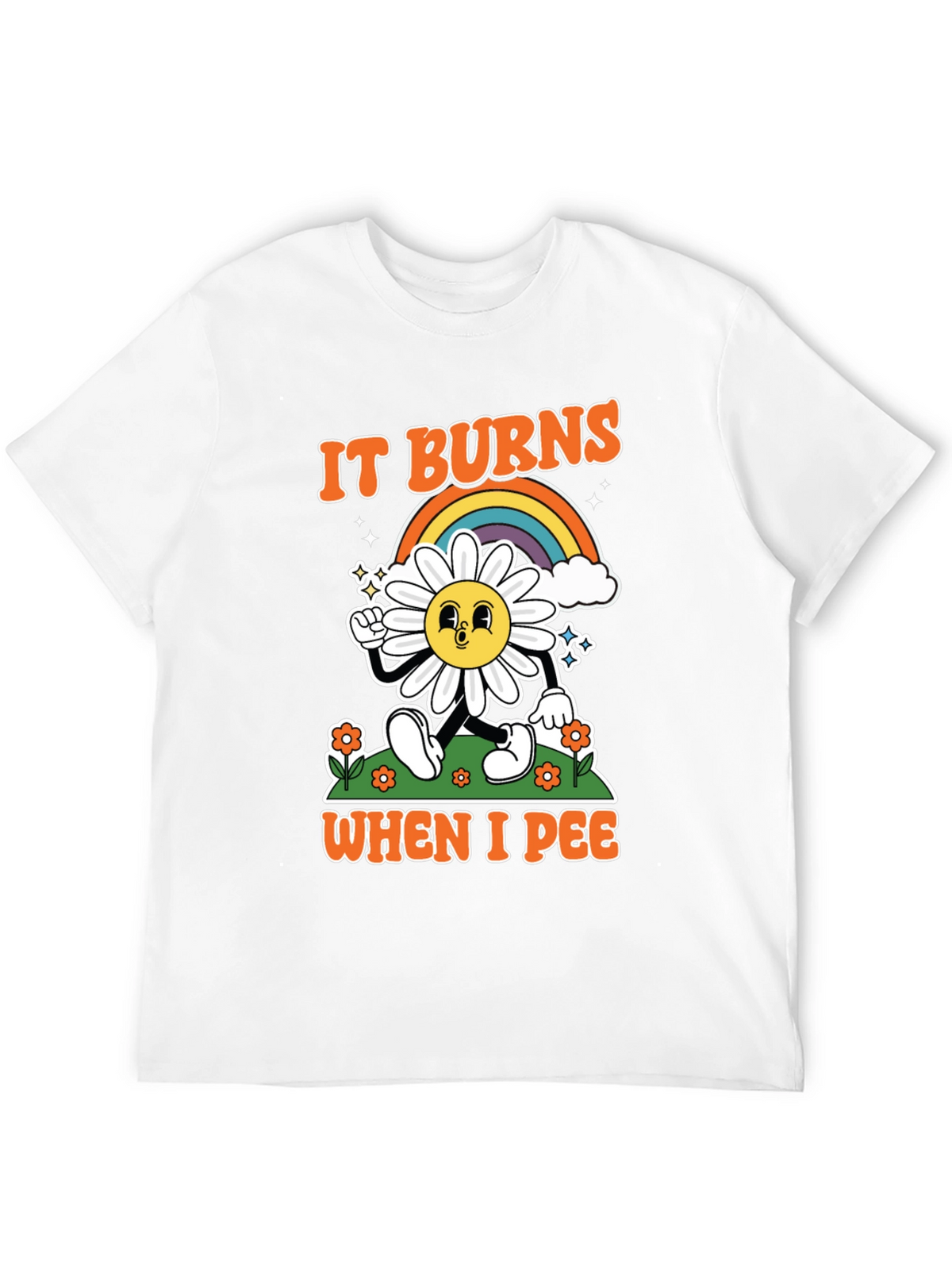 Funny It Burns When I Pee Graphic T-Shirt