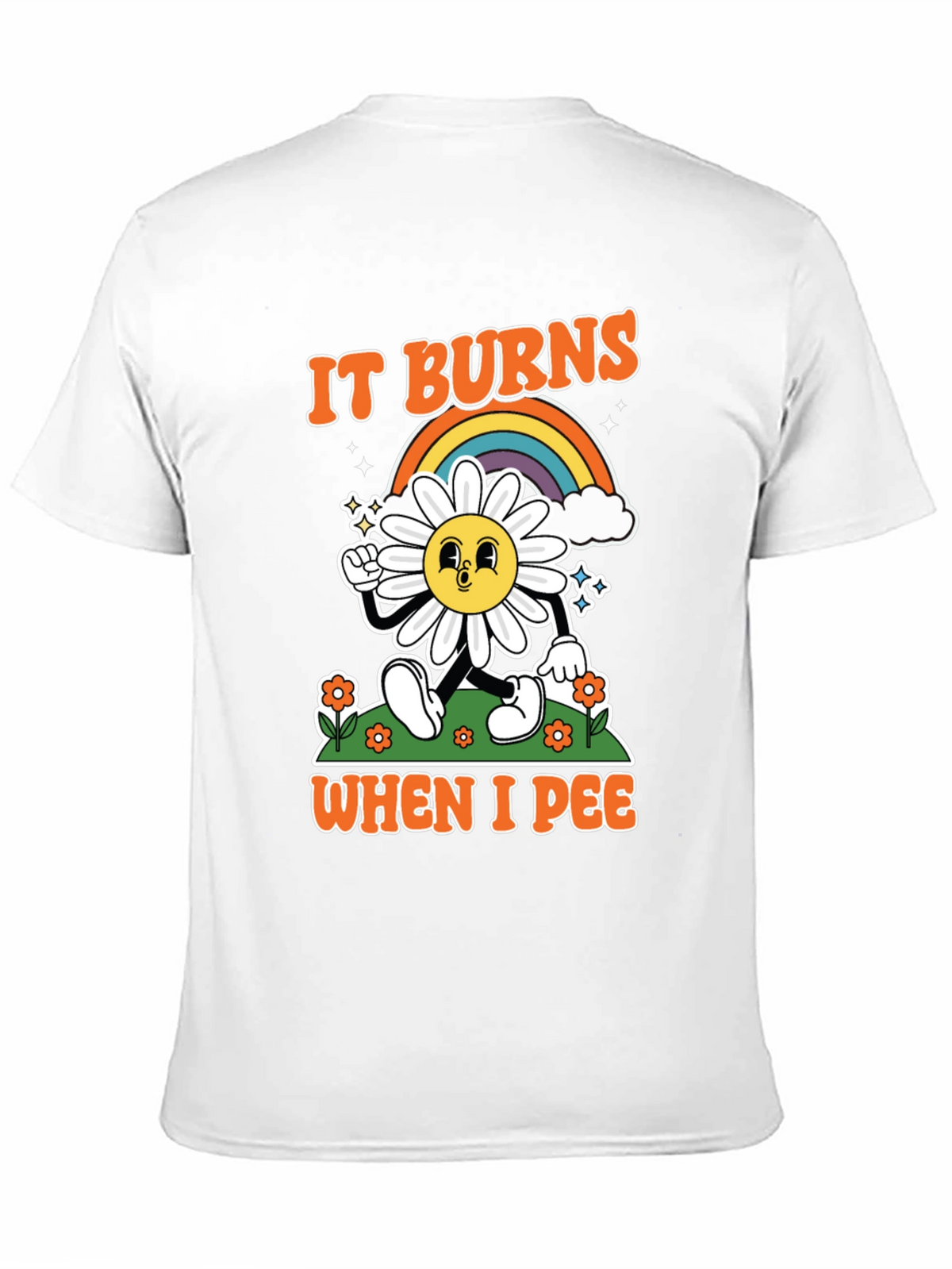 Funny It Burns When I Pee Graphic T-Shirt