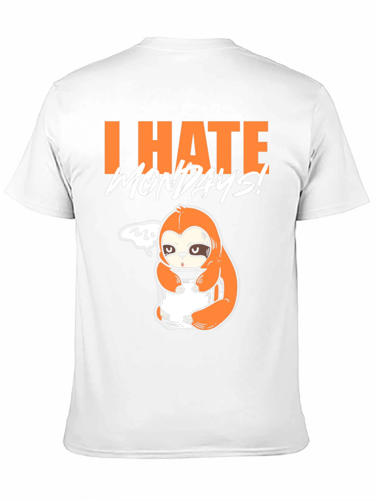 I Hate Mondays Sloth T-Shirt - Funny Graphic Tee