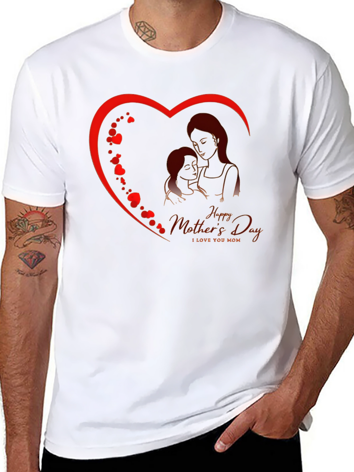 Happy Mothers Day T-Shirt - I Love You Mom
