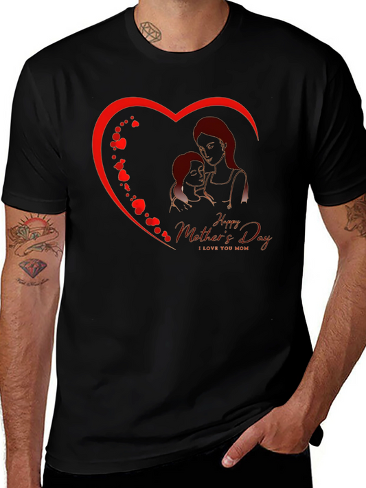 Happy Mothers Day T-Shirt - I Love You Mom