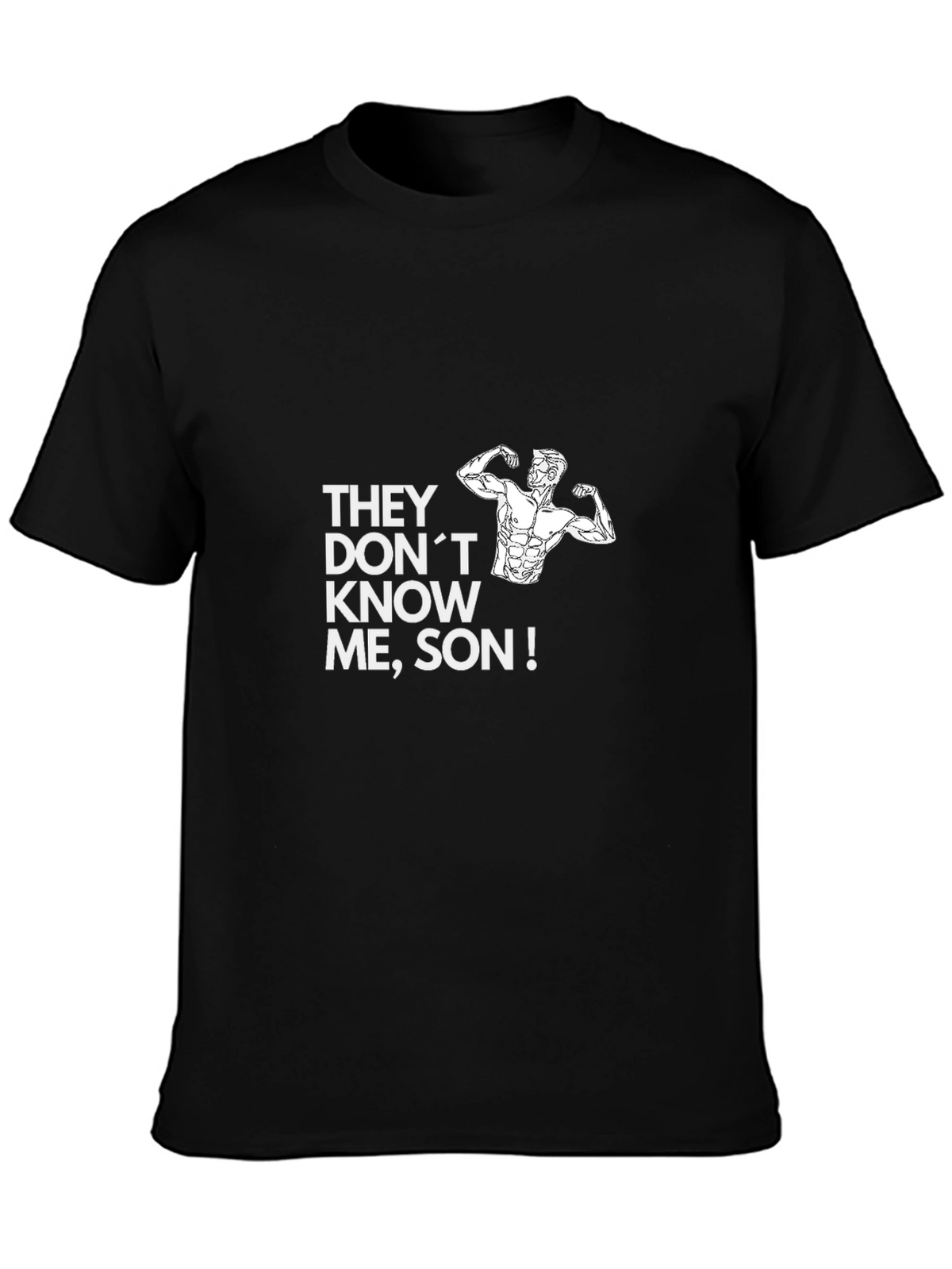 They Dont Know Me Son - Black Graphic Tee