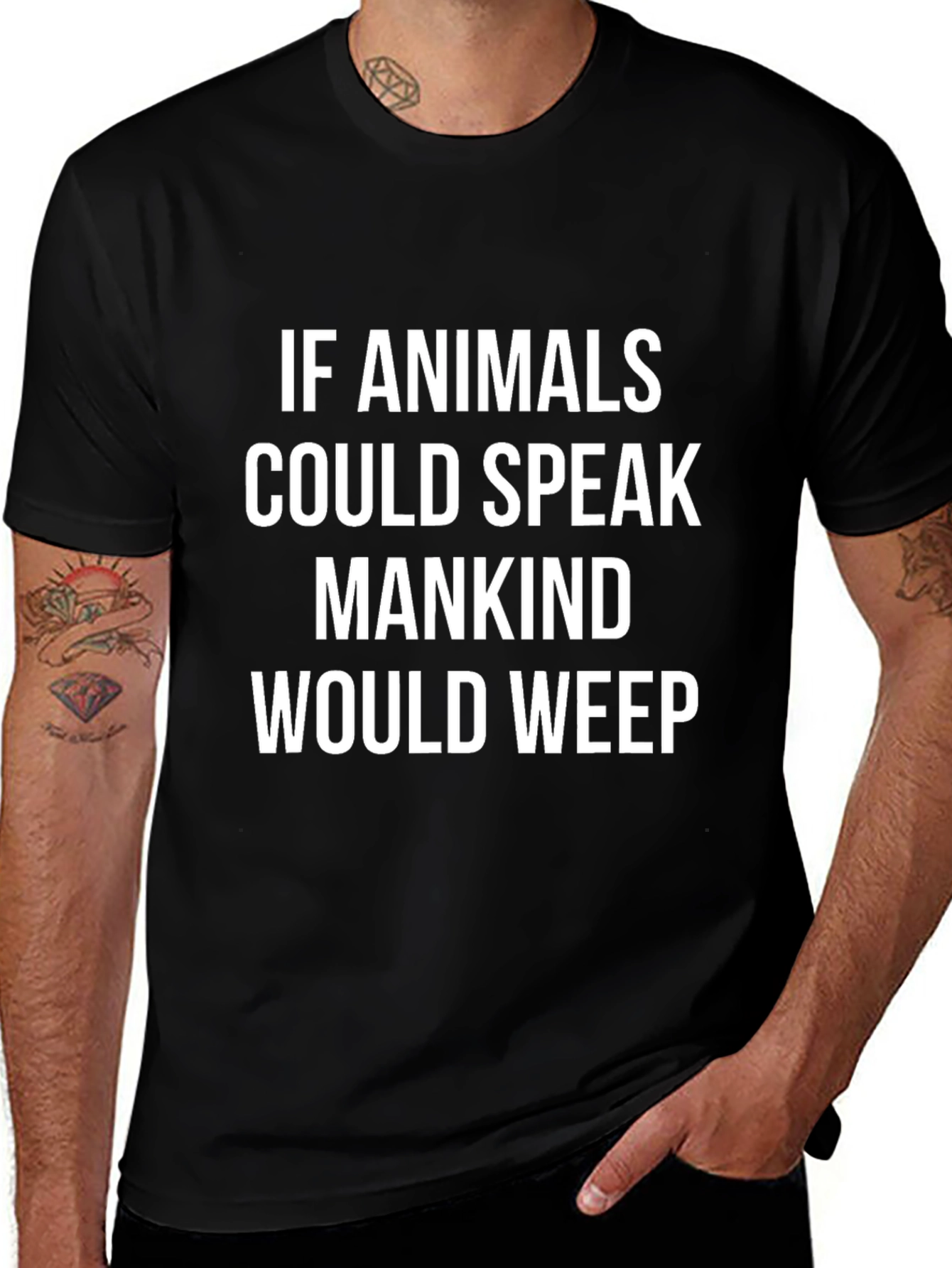 Animals Speak Mankind Would Weep T-Shirt