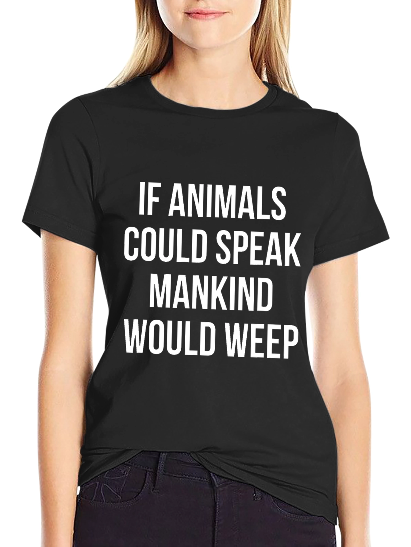 Animals Speak Mankind Would Weep T-Shirt
