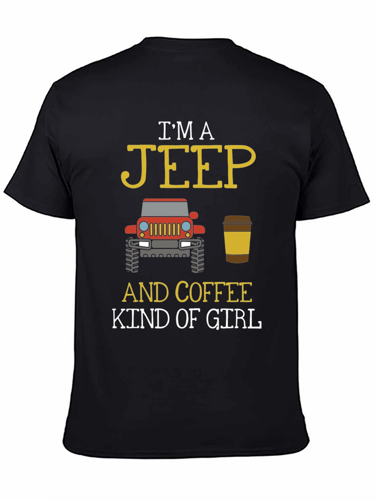 Jeep and Coffee Kind of Girl T-Shirt
