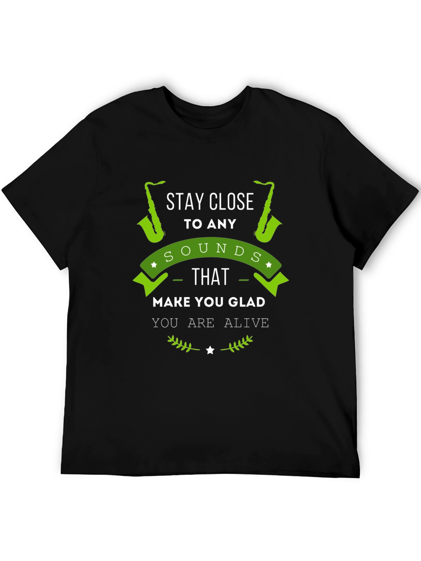 Stay Close to Any Sounds T-Shirt