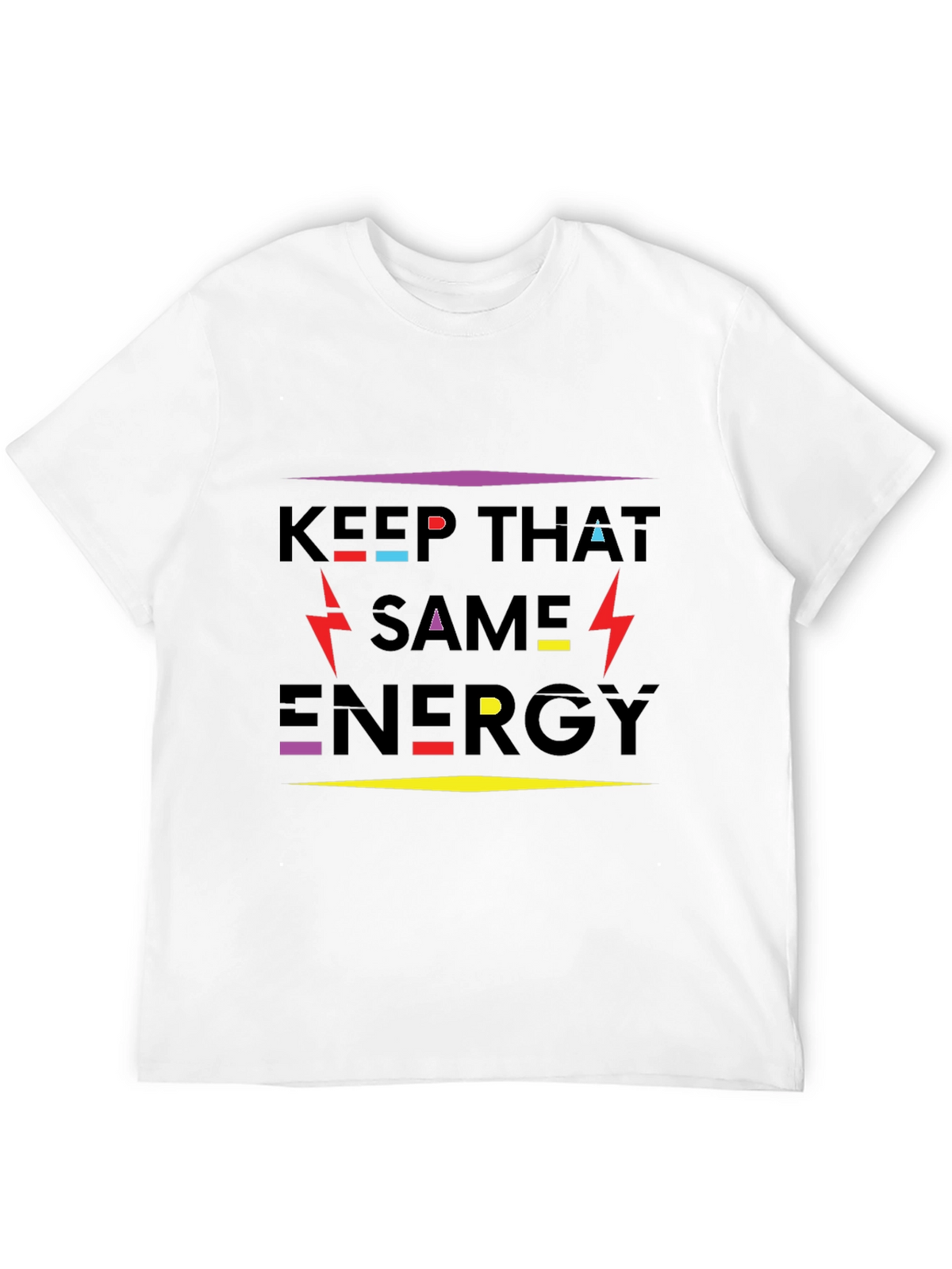 Keep That Same Energy Graphic T-Shirt