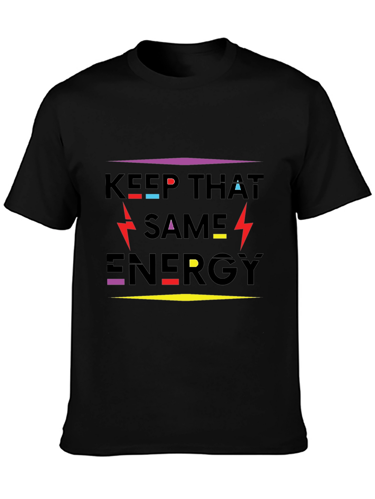 Keep That Same Energy Graphic T-Shirt