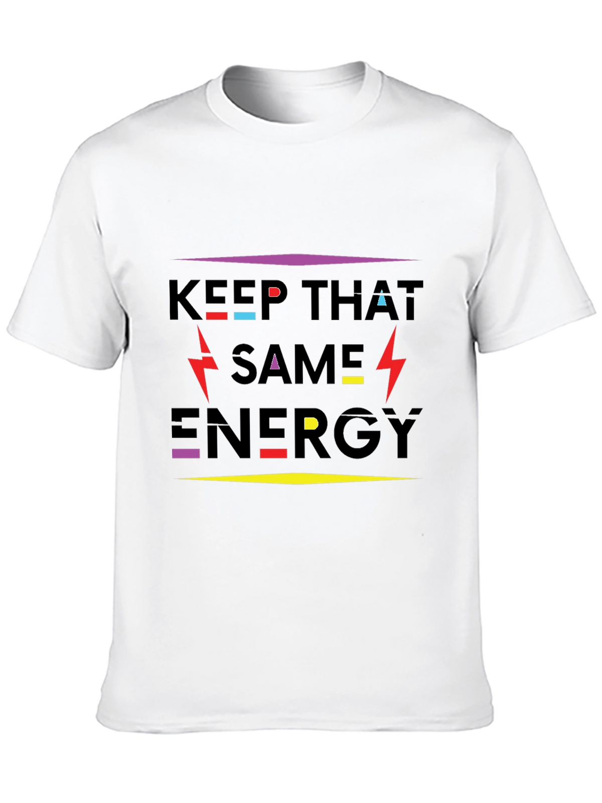 Keep That Same Energy Graphic T-Shirt