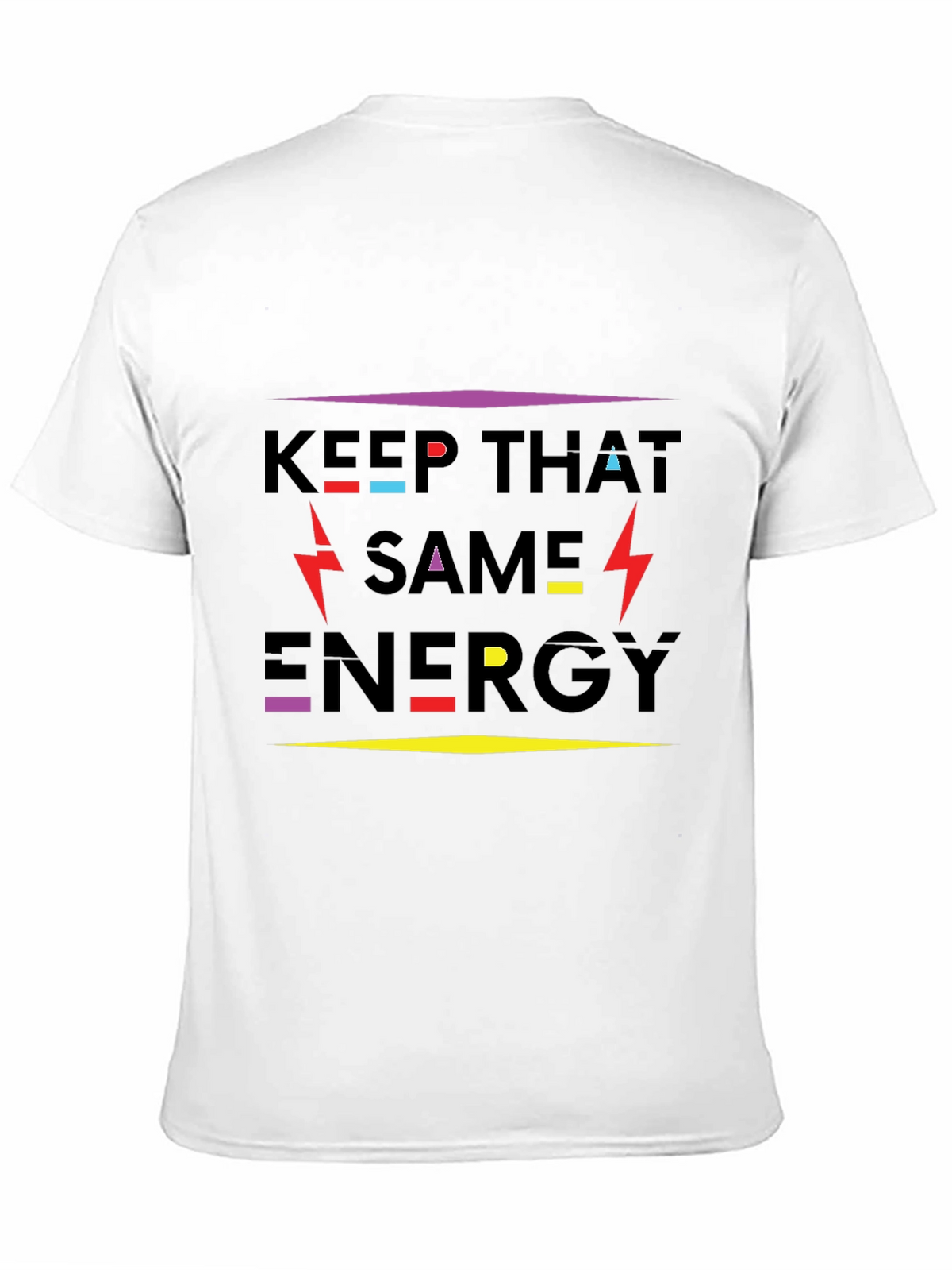 Keep That Same Energy Graphic T-Shirt