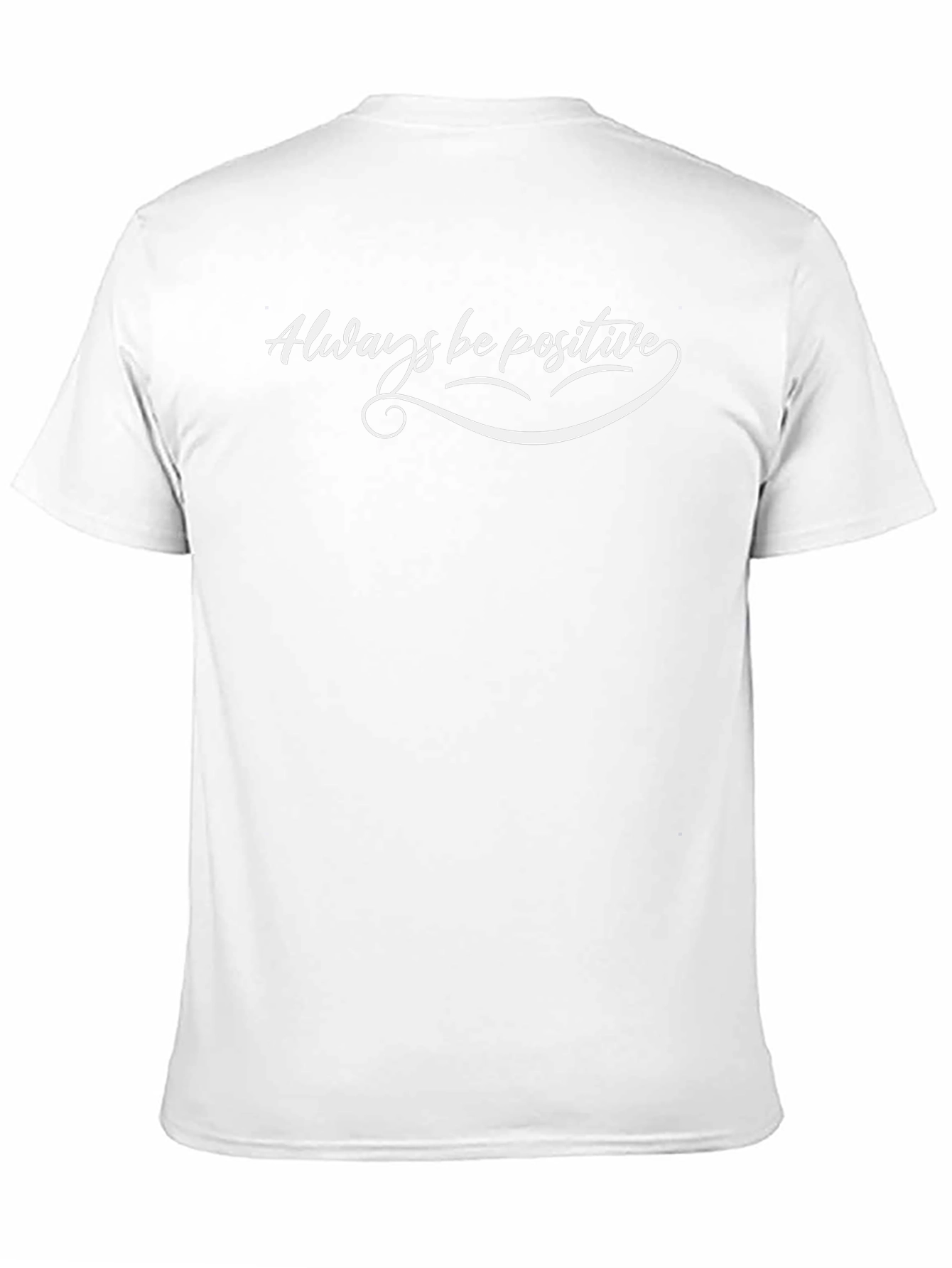 Always Be Positive Graphic Tee