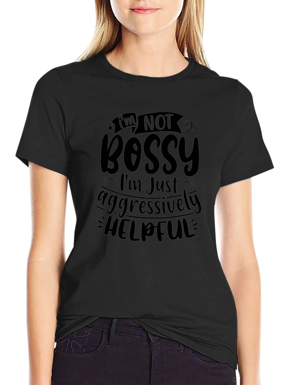 Im Not Bossy Humor Graphic Tee