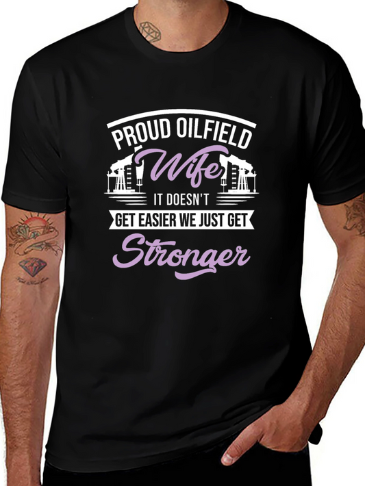 Proud Oilfield Wife Black T-Shirt