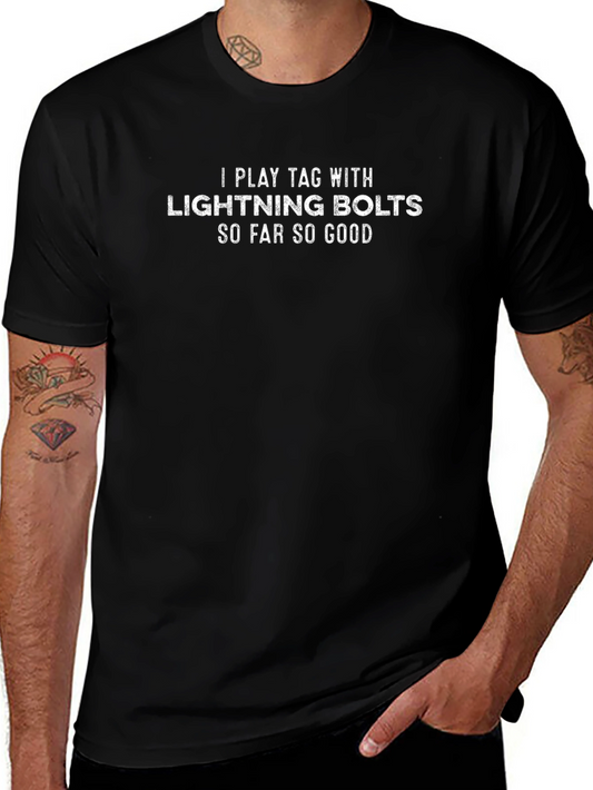 I Play Tag With Lightning Bolts T-Shirt