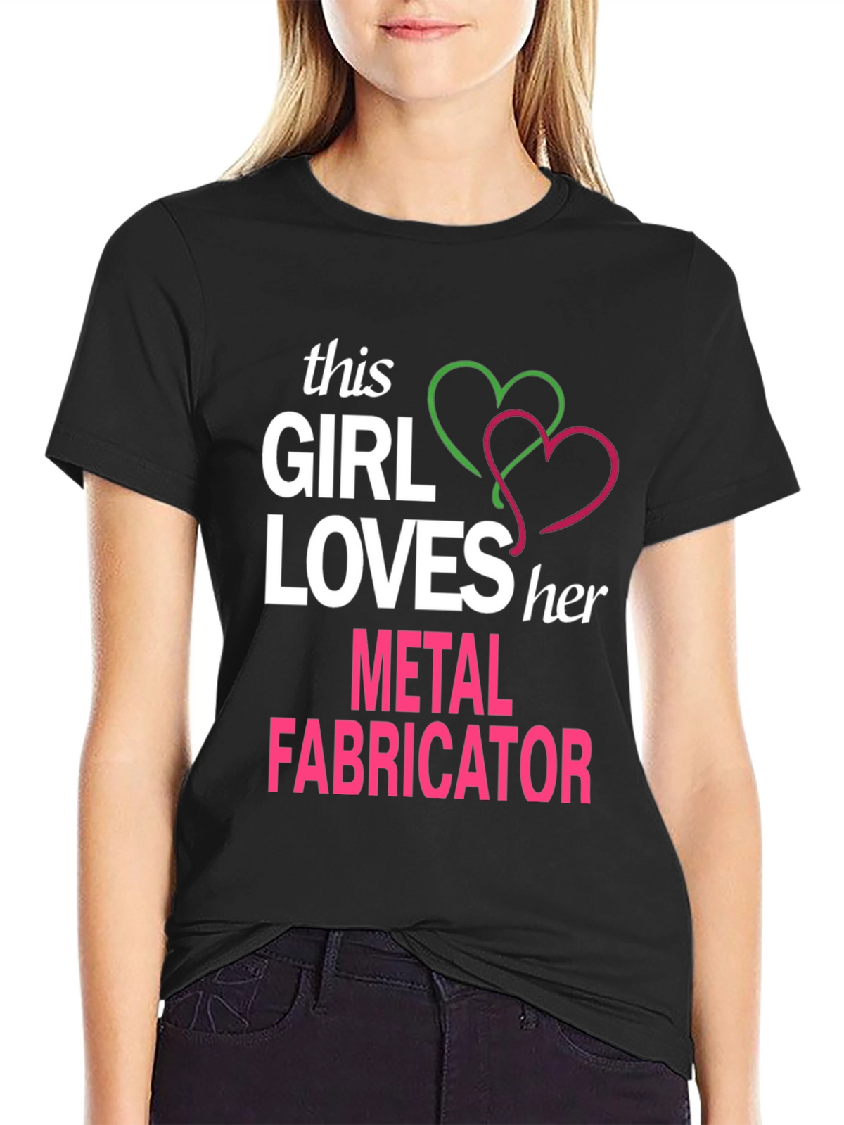 This Girl Loves Her Metal Fabricator T-Shirt