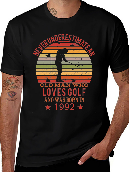 Never Underestimate Golf Tee - Born in 1992