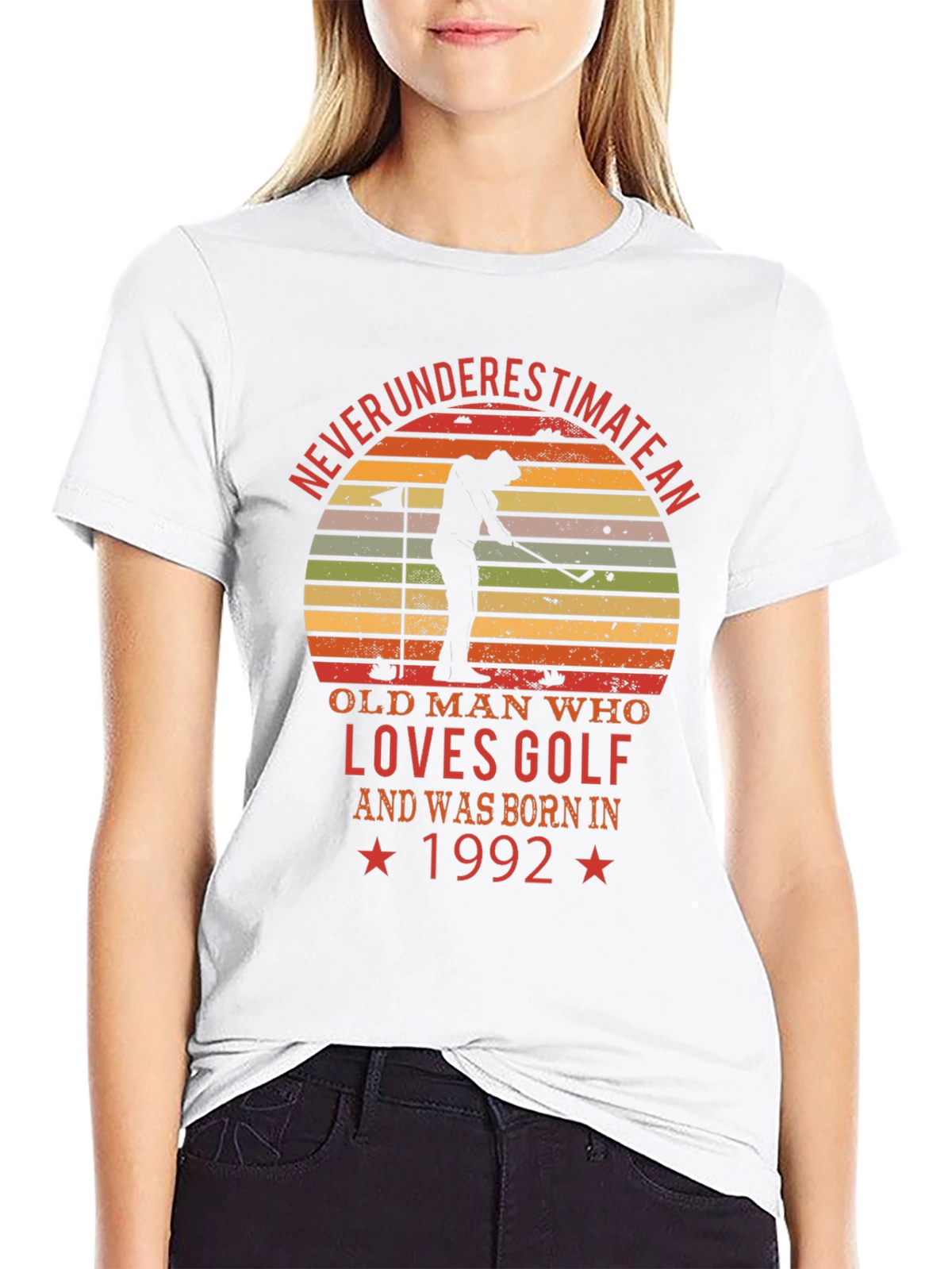 Never Underestimate Golf Tee - Born in 1992