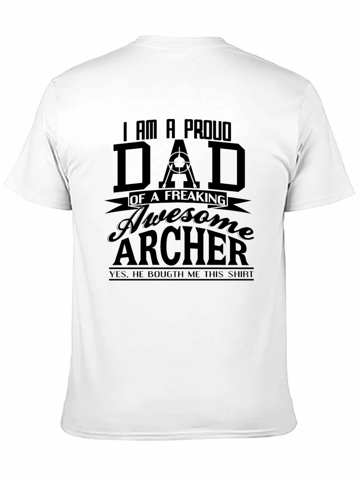 Proud Dad of an Archer T-Shirt