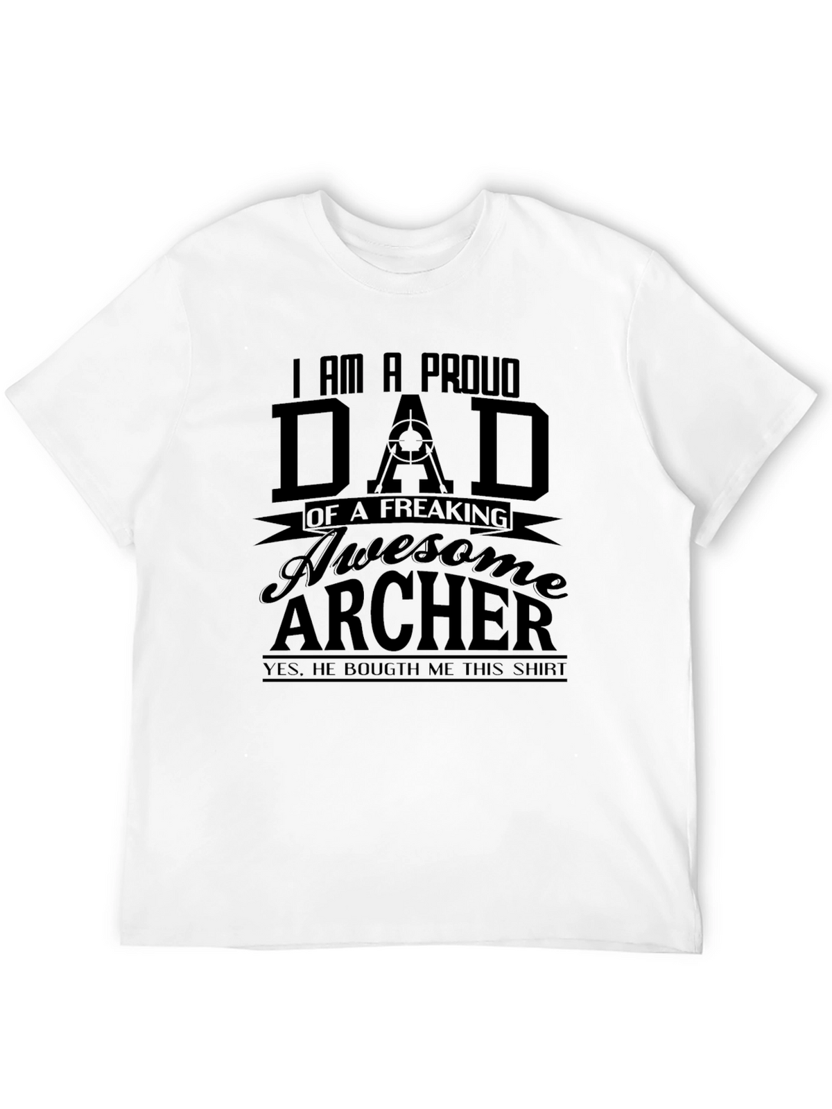 Proud Dad of an Archer T-Shirt