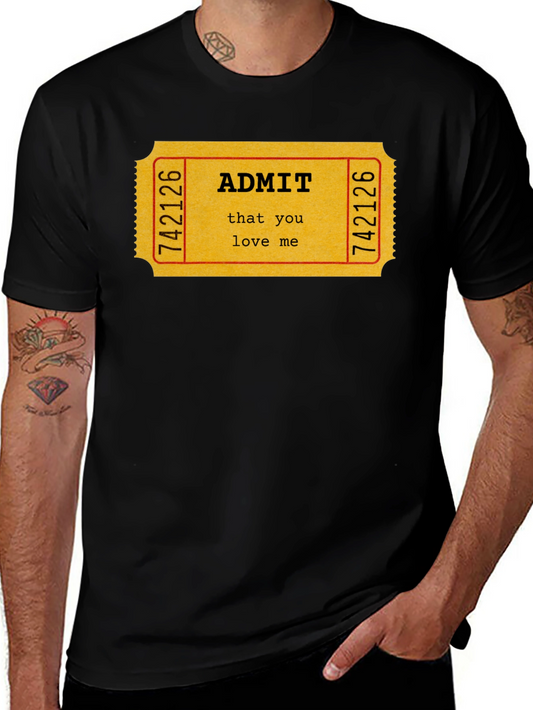 Admit That You Love Me Ticket Graphic Tee - Black