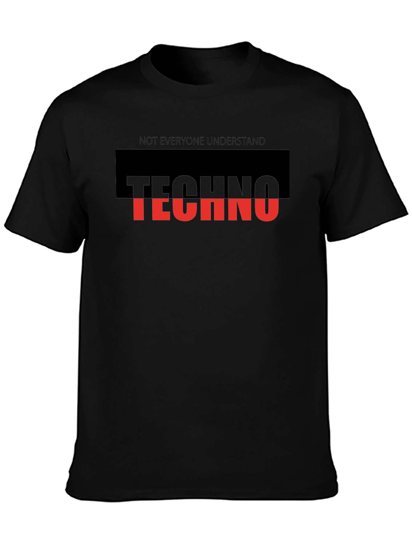 Techno Music T-Shirt - Not Everyone Understands